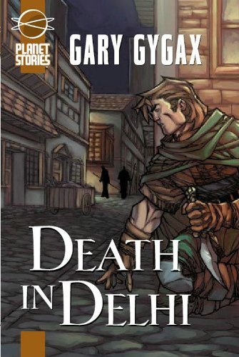 Gary Gygax/Death In Delhi